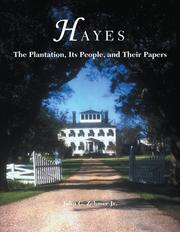 Hayes : the plantation, its people, and their papers  Cover Image