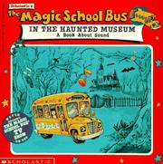 Scholastic's The magic school bus in the haunted museum : a book about sound  Cover Image