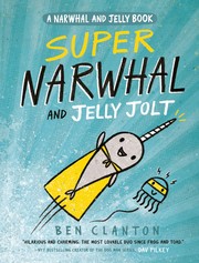Super Narwhal and Jelly Jolt  Cover Image