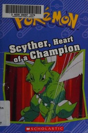 Scyther, heart of a champion  Cover Image