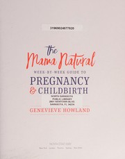 The mama natural week-by-week guide to pregnancy & childbirth  Cover Image