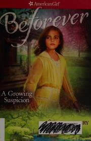 A growing suspicion : a Rebecca mystery  Cover Image