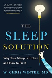 The sleep solution : why your sleep is broken and how to fix it  Cover Image