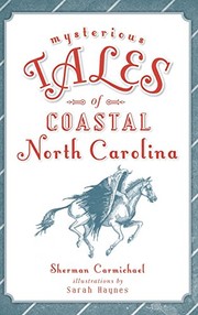 Mysterious tales of coastal North Carolina  Cover Image