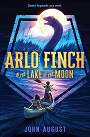 Arlo Finch in the lake of the moon  Cover Image