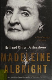Hell and other destinations : a 21st-century memoir  Cover Image