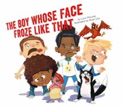The boy whose face froze like that  Cover Image