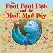 The pout-pout fish and the mad, mad day  Cover Image