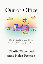 Out of office : the big problem and bigger promise of working from home  Cover Image