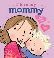 I love my mommy  Cover Image