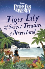 Tiger Lily and the secret treasure of Neverland  Cover Image