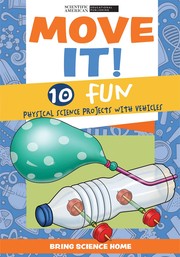 Move it! : 10 fun physical science projects with vehicles. Cover Image