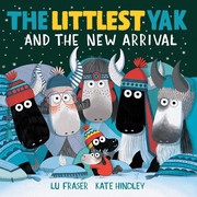The littlest yak and the new arrival  Cover Image