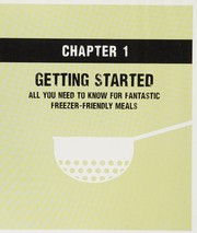 Make-ahead meals made healthy Exceptionally delicious and nutritious freezer-friendly recipes you can prepare in advance and enjoy at a moment's notice. Cover Image