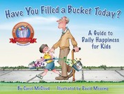 Have you filled a bucket today? A guide to daily happiness for kids. Cover Image