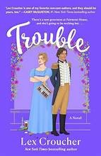 Trouble :  a novel  Cover Image