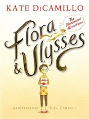 Flora & ulysses The illuminated adventures. Cover Image