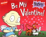 Be my Valentine!  Cover Image