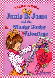 Junie B. Jones and the mushy gushy valentime  Cover Image