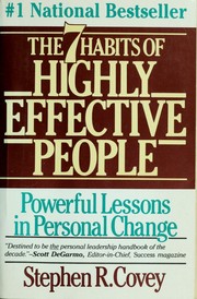 The seven habits of highly effective people : restoring the character ethic  Cover Image