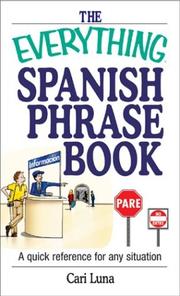 The everything Spanish phrase book : a quick reference for any situation  Cover Image