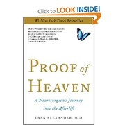 Proof of heaven : a neurosurgeon's journey into the afterlife  Cover Image