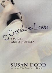 O careless love : stories and a novella  Cover Image