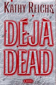Deja dead : a Temperance Brennan mystery, book 1 Book cover