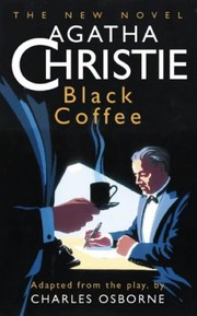 Black coffee : a Hercule Poirot novel  Cover Image