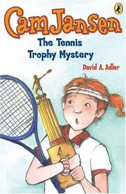 Cam Jansen and the tennis trophy mystery  Cover Image