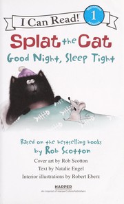 Splat the cat : good night, sleep tight  Cover Image