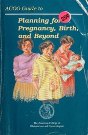 ACOG guide to planning for pregnancy, birth, and beyond. Cover Image