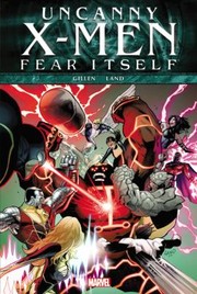 Uncanny X-Men. Fear Itself  Cover Image
