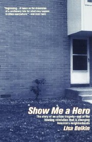 Show me a hero : a tale of murder, suicide, race, and redemption  Cover Image