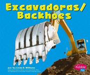 Excavadoras = Backhoes / by Linda D. Williams. Cover Image