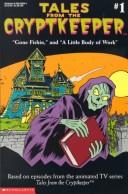 Tales from the cryptkeeper : based on episodes of Tales from the cryptkeeper  Cover Image