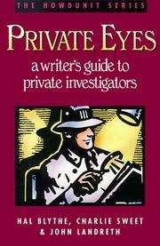 Private eyes : a writer's guide to private investigating  Cover Image