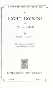 Eight cousins : or, The aunt-hill  Cover Image