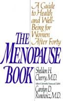 The menopause book : a guide to health and well-being for women after forty  Cover Image