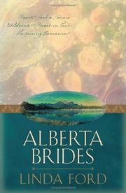 Alberta brides : hearts seek a secure wilderness home in four inspiring romances  Cover Image