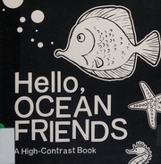 Hello, ocean friends a high-contrast book /  Cover Image