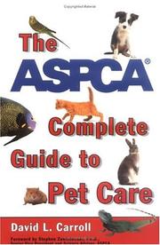 The ASPCA complete guide to pet care  Cover Image
