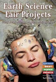 Earth science fair projects : using rocks, minerals, magnets, mud, and more  Cover Image