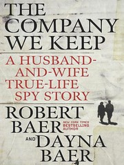 The company we keep : a husband-and-wife true-life spy story  Cover Image
