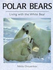 Polar bears : living with the white bear  Cover Image
