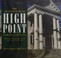 Go to record The architecture of High Point, North Carolina : a history...