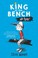 Go to record King of the bench : No fear!