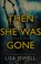 Go to record Then she was gone : a novel