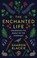 Go to record The enchanted life : unlocking the magic of the everyday