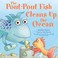 Go to record The pout-pout fish cleans up the ocean